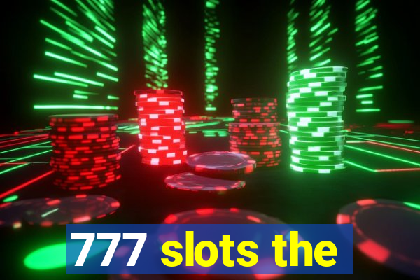 777 slots the